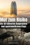 Cover-Bild zum Titel 'Mut zum Risiko' von 'Julia Hartmann'