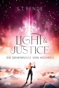 Cover-Bild zum Titel 'Light & Justice - Die Geheimnisse von Asgard Band 3' von 'S. T. Bende'