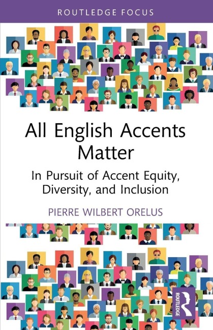 All English Accents Matter - Pierre Wilbert Orelus
