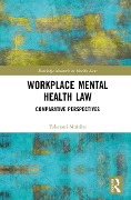 Cover-Bild zum Titel 'Workplace Mental Health Law' von 'Takenori Mishiba'