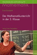 Cover-Bild zum Titel 'Der Mathematikunterricht in der 3. Klasse' von 'Ernst Schuberth'