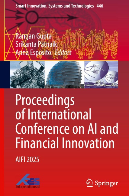 Proceedings of International Conference on AI and Financial Innovation - 