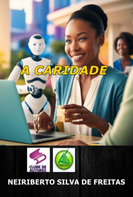 A Caridade - Neiriberto Silva de Freitas