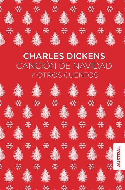 Canción de Navidad Y Otros Cuentos - Charles Dickens