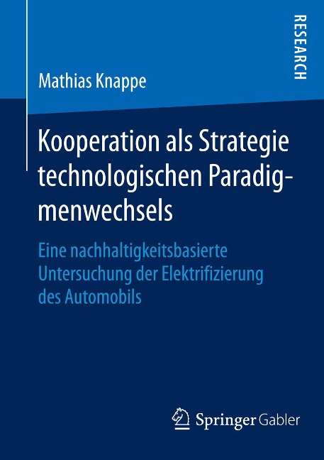 Kooperation als Strategie technologischen Paradigmenwechsels - Mathias Knappe
