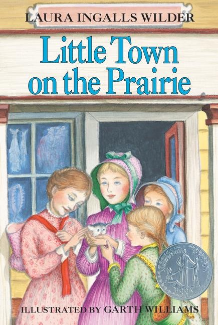 Little Town on the Prairie - Laura Ingalls Wilder