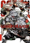 Goblin Slayer! 06 - Kumo Kagyu, Kousuke Kurose, Noboru Kannatuki