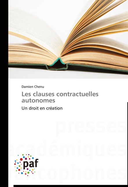 Les clauses contractuelles autonomes - Damien Chenu