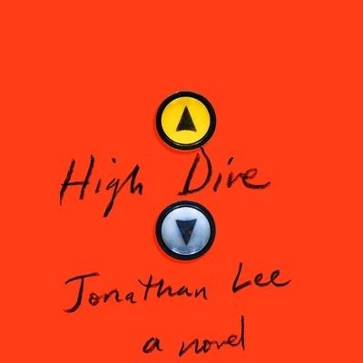 High Dive Lib/E - Jonathan Lee