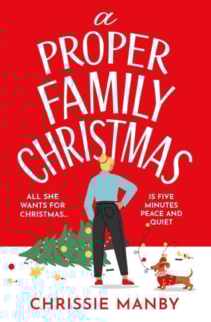 A Proper Family Christmas - Chrissie Manby