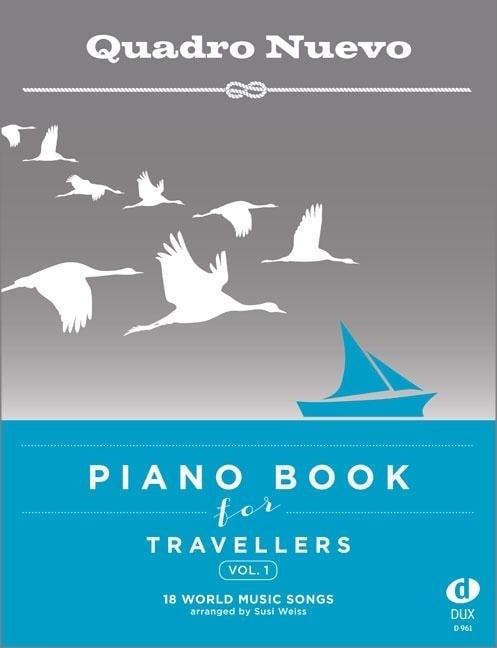Piano Book for Travellers (Vol. 1) - Quadro Nuevo