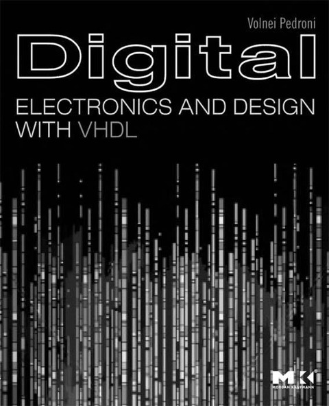 Digital Electronics and Design with VHDL - Former Pedroni California Institute of Technology