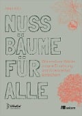 Nussbäume für alle - Anna Holl