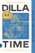 Cover-Bild zum Titel 'Dilla Time' von 'Dan Charnas'
