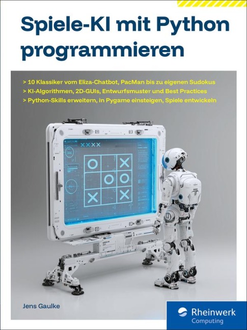 Spiele-KI mit Python programmieren - Jens Gaulke