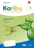 Karibu Fördern 1 (B). Arbeitsheft. - 