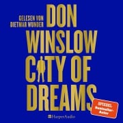 Cover-Bild zum Titel 'City of Dreams (ungekürzt)' von 'Don Winslow'