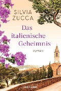 Das italienische Geheimnis - Silvia Zucca