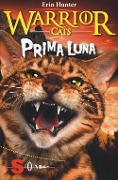 Cover-Bild zum Titel 'Prima luna. Warrior cats' von 'Erin Hunter'