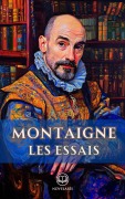 Les Essais - Michel De Montaigne