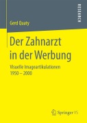 Cover-Bild zum Titel 'Der Zahnarzt in der Werbung' von 'Gerd Quaty'