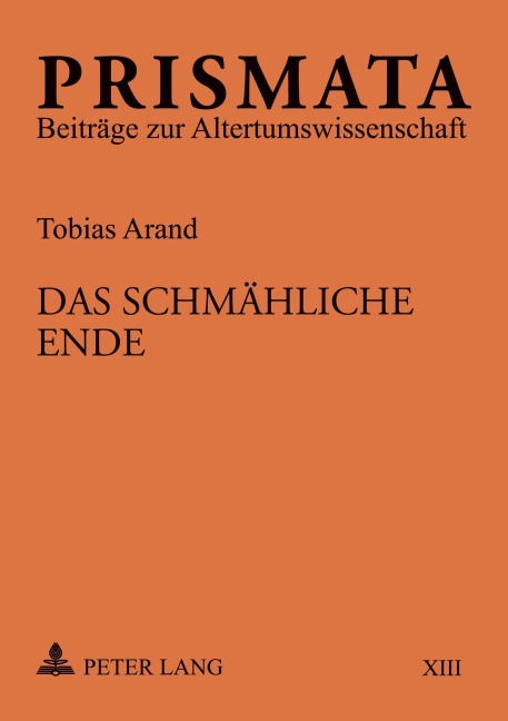 Das schmähliche Ende - Tobias Arand