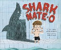 Shark Nate-O - Tara Luebbe, Becky Cattie