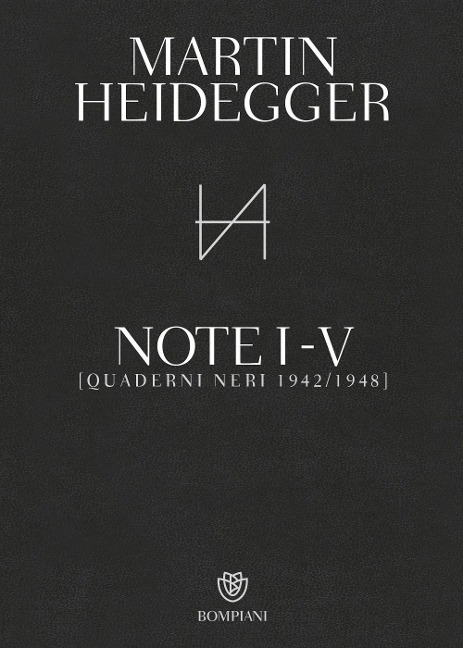 Quaderni neri 1942-1948. Note I-V - Martin Heidegger