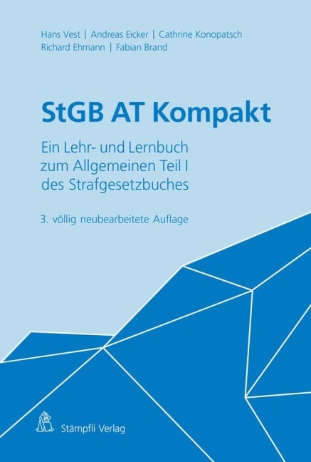 StGB AT Kompakt - Hans Vest, Andreas Eicker, Cathrine Julia Konopatsch, Richard Ehmann, Fabian Brand