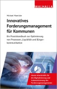 Cover-Bild zum Titel 'Innovatives Forderungsmanagement für Kommunen' von 'Michael Moericke'