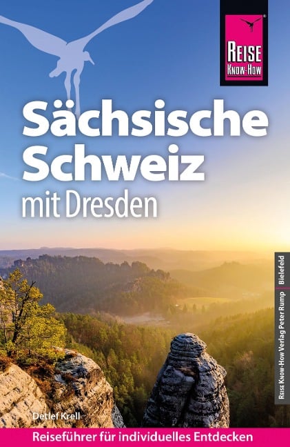 Reise Know-How Reiseführer Sächsische Schweiz mit Dresden - Detlef Krell