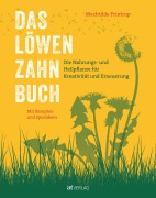 Cover-Bild zum Titel 'Das Löwenzahn-Buch' von 'Mechtilde Frintrup'