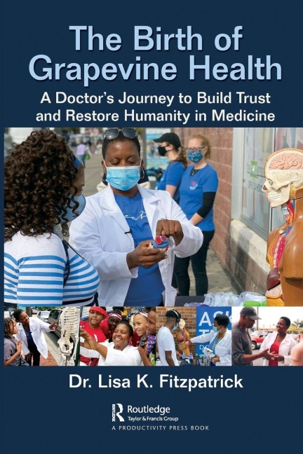 The Birth of Grapevine Health - Lisa K. Fitzpatrick