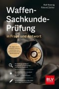 Cover-Bild zum Titel 'Waffen-Sachkunde-Prüfung' von 'Rolf Hennig, Roland Zeitler'