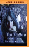 The Tower - J. L. Bryan