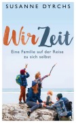 Cover-Bild zum Titel 'Wir-Zeit' von 'Susanne Dyrchs'
