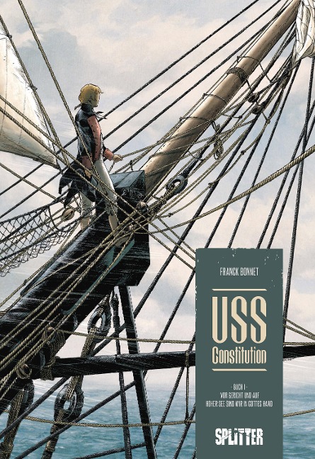 USS Constitution. Band 1 - Franck Bonnet