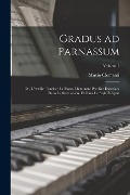 Cover-Bild zum Titel 'Gradus ad Parnassum; ou, L'art de toucher le piano, démontré par des exercices dans le style sévère et dans le style élégant; Volume 1' von 'Muzio Clementi'