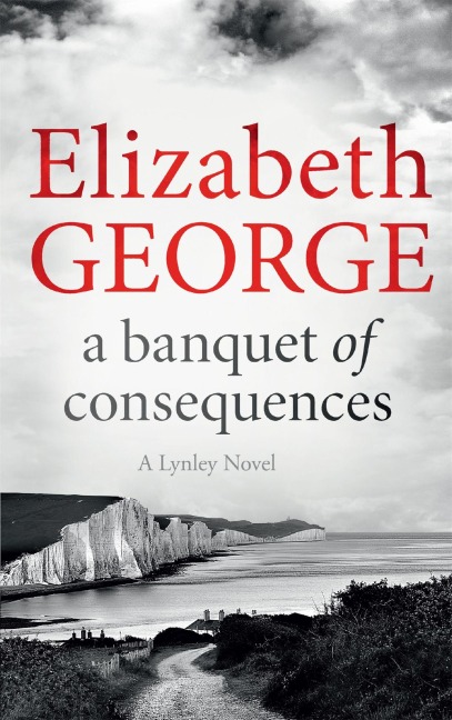 A Banquet of Consequences - Elizabeth George