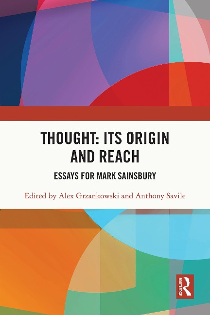 Thought: Its Origin and Reach - 