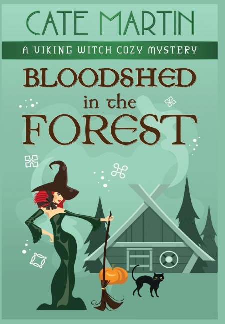 Bloodshed in the Forest - Cate Martin