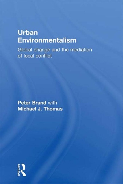 Urban Environmentalism - Peter Brand, Michael Thomas