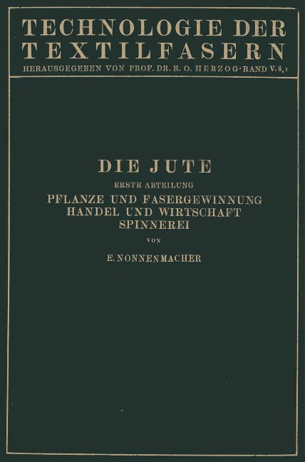 Die Jute - E. Nonnenmacher