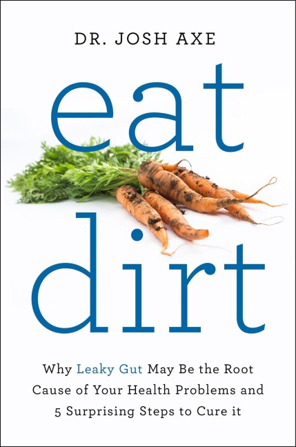 Eat Dirt - Josh Axe
