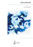 Cover-Bild zum Titel 'Le Muet' von 'Hamza Marzak'