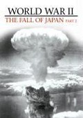 Cover-Bild zum Titel 'World War II Vol.4-The Fall Of Japan Part 2' von 'Documentary'