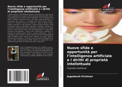 Nuove sfide e opportunità per l'intelligenza artificiale e i diritti di proprietà intellettuale - Jagadeesh Krishnan