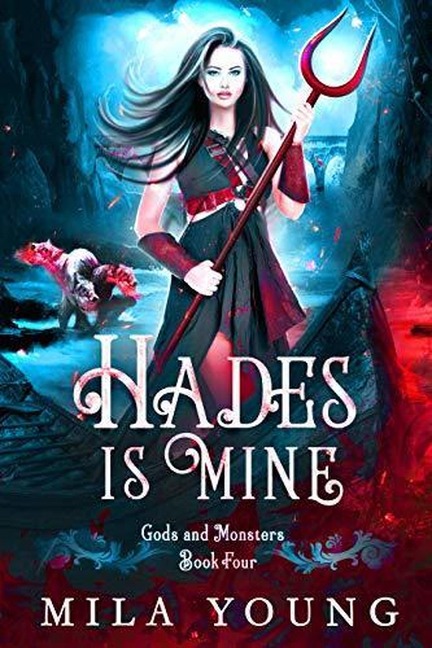 Hades is Mine (Rise of Hades, #4) - Mila Young
