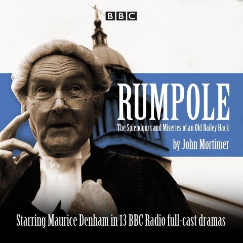 Rumpole of the Bailey - John Mortimer