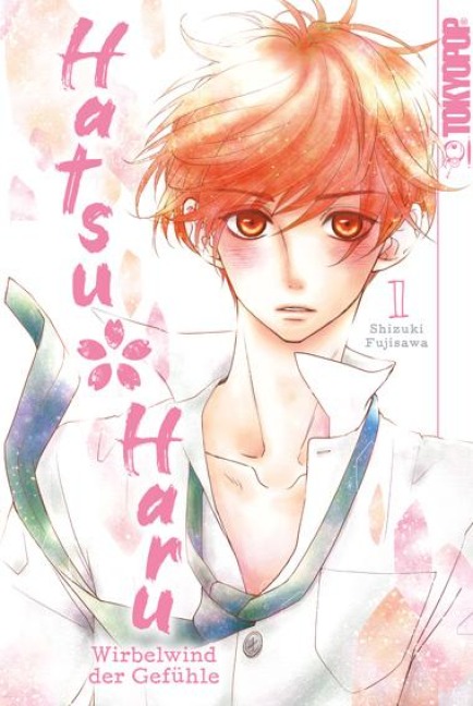 Hatsu Haru - Wirbelwind der Gefühle 01 - Shizuki Fujisawa